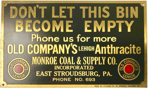 Old Company’s Lehigh Anthracite Sign